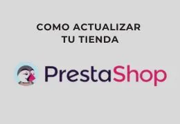 ¿Cómo actualizar tu tienda a PrestaShop 8.1.6 de forma segura?
