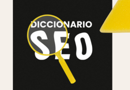 Glosario de SEO: los conceptos clave explicados